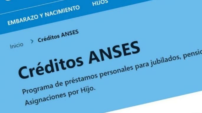 Créditos de hasta 200 mil pesos de ANSES